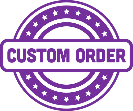 Custom Order